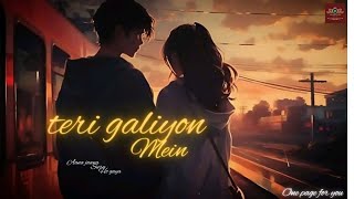 Teri Galiyon Me Aana Jana Ringtone